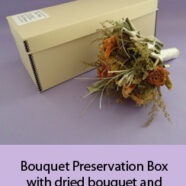 New Bouquet Preservation Box
